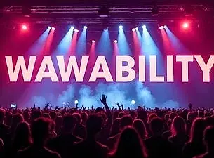 WAWABILITY: Comedy Without Limits