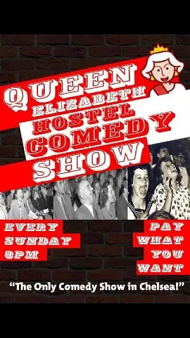 The Queen Elizabeth Hostel Comedy Show - comedy show