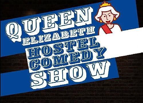 THE QE HOSTEL COMEDY SHOW - comedy show