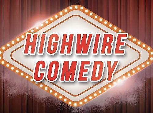 Highwire Saturdays - comedy show
