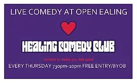 Healing Comedy Club, at OPEN Ealing