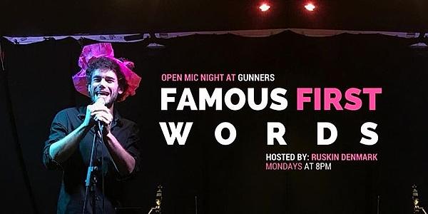 Famous First Words - Open Mic: Guest MC Moj Taylor! - comedy show