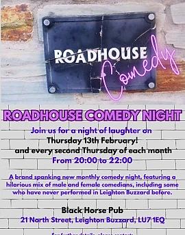 Roadhouse Comedy Night at The Black Horse Pub Leighton Buzzard. - comedy show