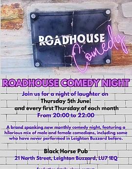 Roadhouse Comedy Night at The Black Horse Pub Leighton Buzzard. - comedy show