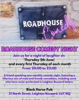 Roadhouse Comedy Night at The Black Horse Pub Leighton Buzzard. - comedy show