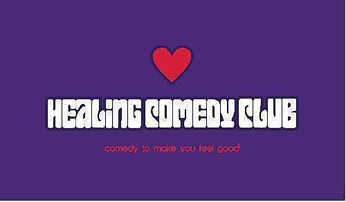Healing Comedy Club Open Mic - comedy show