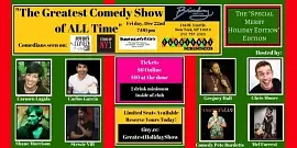 The Greatest Comedy Show of ALL Time - A Holiday Edition! - comedy show