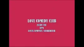 Love Comedy Club - comedy show