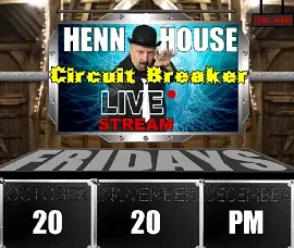 Henn House Live - The Circuit Breaker - comedy show