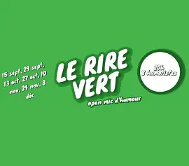 Le Rire Vert - Open mic d'humour