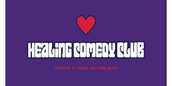 Healing Comedy Club New Material Sunday Show - comedy show