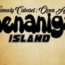 Shenanigan Island : Comedy Cabaret Open Air