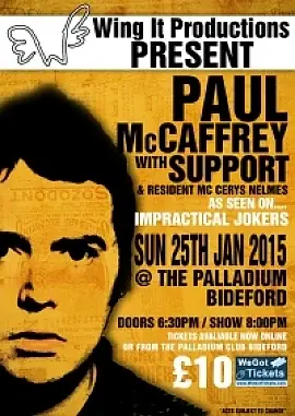 COMEDY @ THE PALLADIUM WITH PAUL MCCAFFREY
