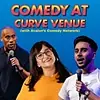 Comedy at Curve Venue (with Avalon’s Comedy Network)