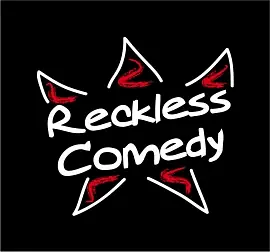 Reckless Comedy April 2024 - comedy show