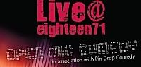 Live@ Eighteen71 Cafe Bar - comedy show