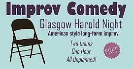 Glasgow Harold Night // Improv comedy // Dec