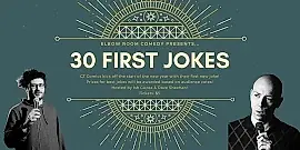 30 First Jokes