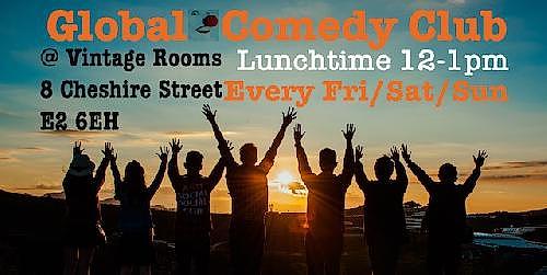 Global Comedy Club Lunchtime+Social 12pm - comedy show