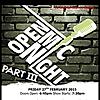 Open Mic Nights; Part III - comedy show
