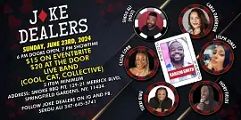 Joke Dealers 6/23 - comedy show