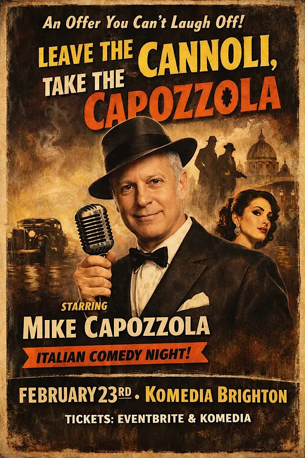 Mike Capozzola: Leave The Cannoli, Take The Capozzola - comedy show