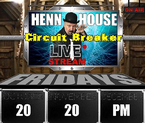 Henn House Live - The Circuit Breaker - comedy show