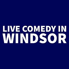 Live Comedy in Windsor - comedy show