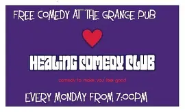 Healing Comedy Club, at the Grange Pub. - comedy show