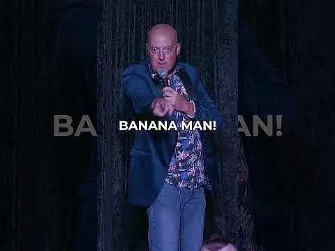 "If only Laurie was ... BANANA MAN!"