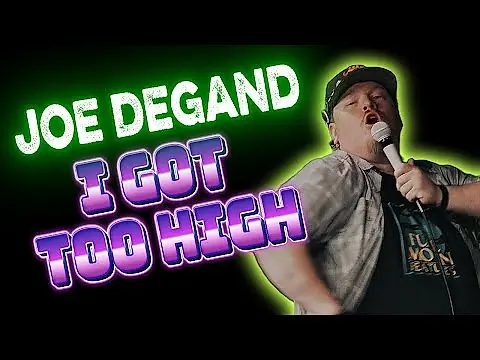 Joe Degand I Got Too High
