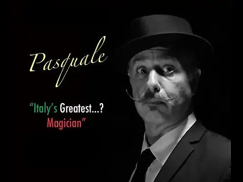 PASQUALE! Italy's Greatest(??) Magician...in America
