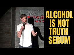 Alcohol Is Not Truth Serum