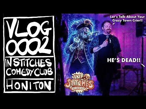 Comedy Vlog 0002 - In Stitches Comedy Club - Honiton
