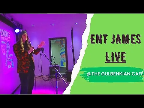 ENT James LIVE at the Gulbenkian