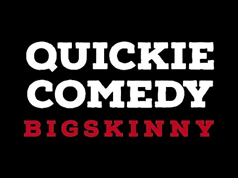 Quickie Comedy Series