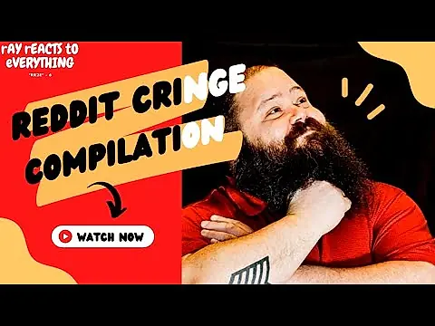 "RR2E-6: Ray's Hilarious Reactions to Cringey Reddit Moments in a Compilations Video"