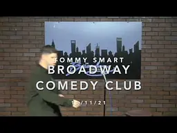 Tommy Smart Broadway Comedy Club stand up set