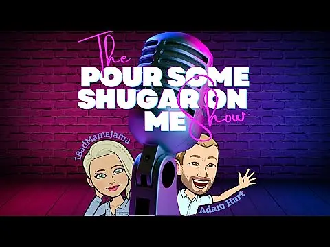 The "Pour Some Shugar On Me" Show 
