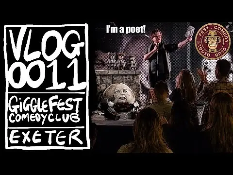 Comedy Vlog 0011 - Giggle Fest Comedy Club, Exeter
