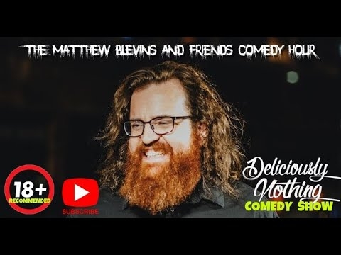 Matthew Blevins & Friends Comedy Hour
