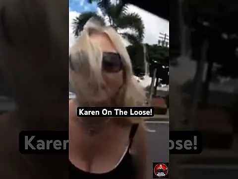 Karen on the Loose!