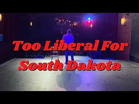 Too Liberal For South Dakota